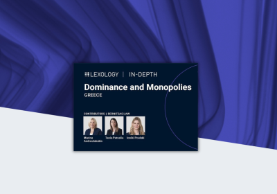 Lexology In-Depth: Dominance and Monopolies Twelfth Edition 2024