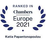 Katia Papantonopoulou Chambers Europe Recognition 2021